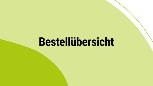 Bestellübersicht